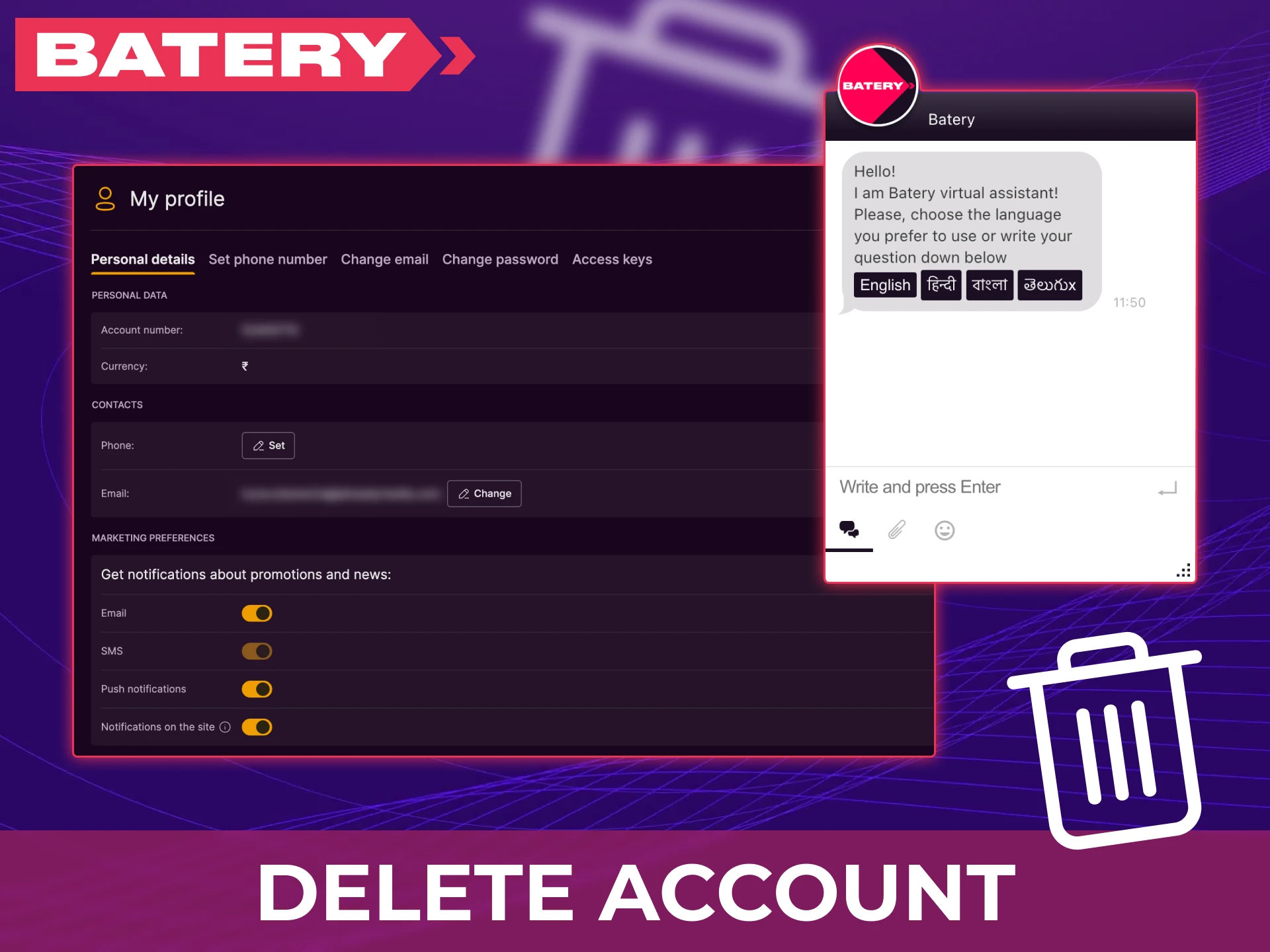 Delete your Batery account if needed by following the secure removal process.